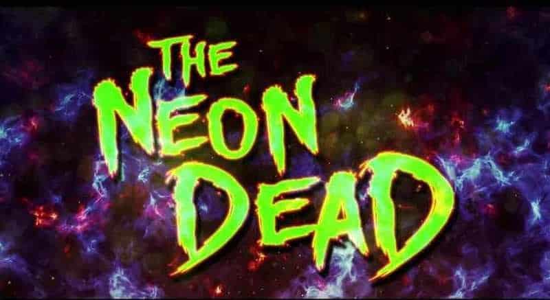 Neon Dead 1