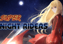 Super Night Riders 1