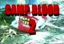 Camp Blood 2 1