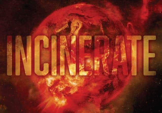 Incinerate