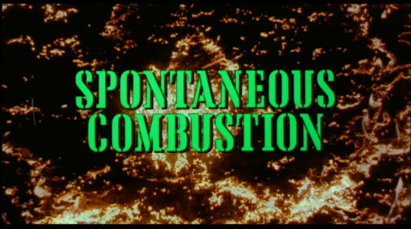 Spontaneous Combustion 1