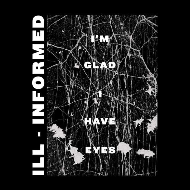 Ill-Informed 2