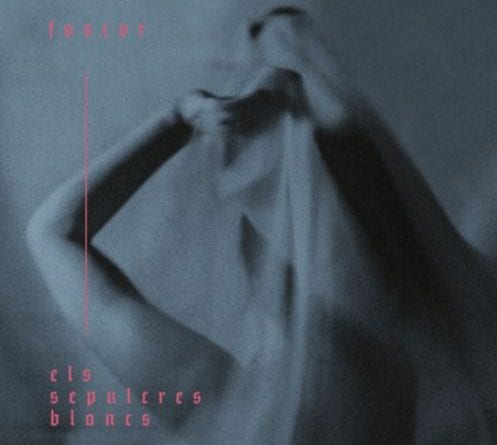 Els Sepulcres Blancs Foscor