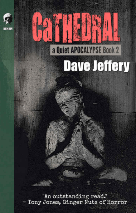 Cathedral Dave Jeffery A Quiet Apocalypse Cover