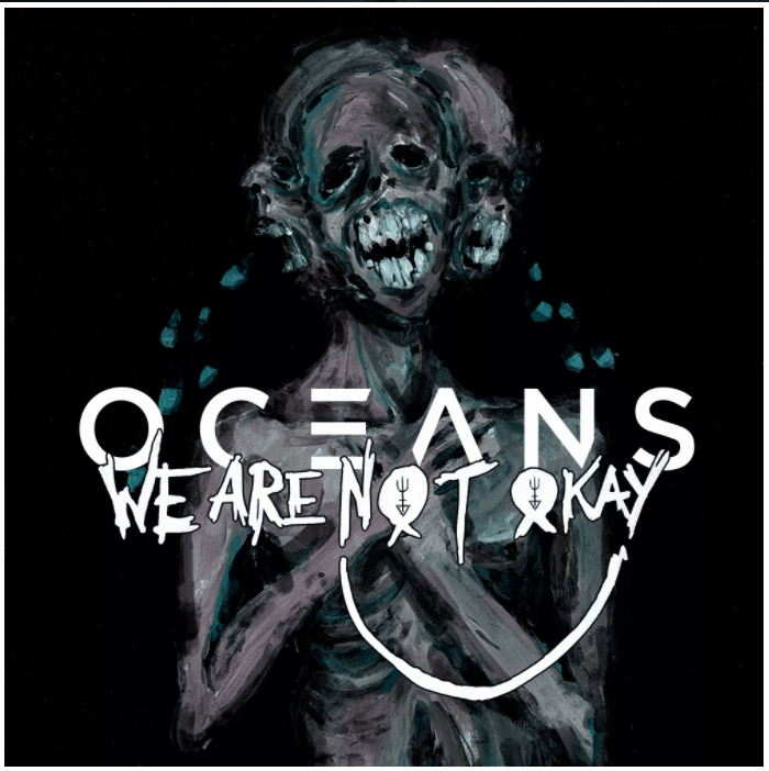 We Are Not Okay by Oceans Cover