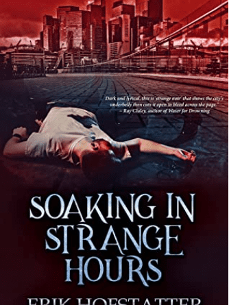 Soaking in Strange Hours Erik Hofstatter