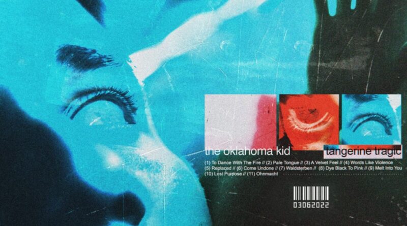 The Oklahoma Kid Tangerine Tragic Artwork