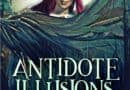 Antidote Illusions A Tristan Grieves Fragment by Erik Hofstatter