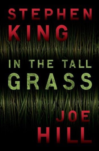 In the Tall Grass Stephen King and Joe Hill
