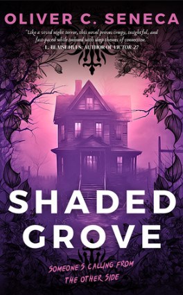 Shaded Grove Oliver C. Seneca cover art