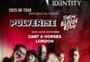 Ward XVI Id3ntity Tour Pulverise and Them Bloody Kids