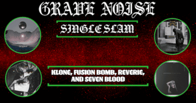 Single Slam: Klone, Fusion Bomb, Reverie, and Seven Blood!